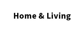 Home & Living
